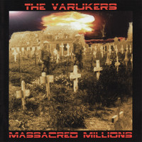 The Varukers - Massacred Millions (Explicit)