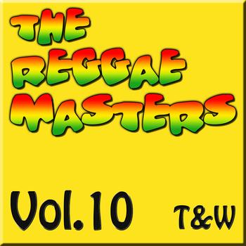 Various Artists - The Reggae Masters: Vol. 10 (T & W)