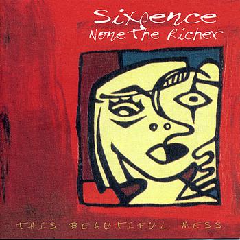 Sixpence None The Richer - This Beautiful Mess
