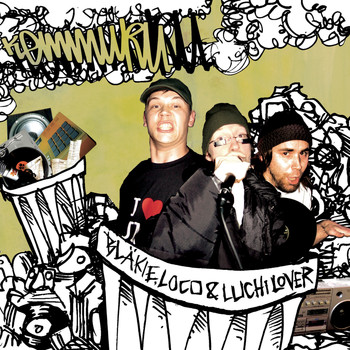 Kemmuru - Bläkie, Loco & Luchi Lover