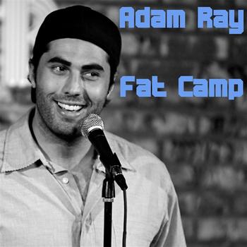 Adam Ray - Fat Camp