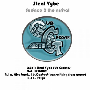 Steal Vybe - Surface 2 - The Arrival