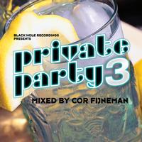Cor Fijneman - Private Party, Vol. 3