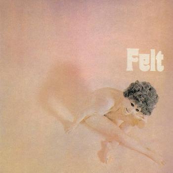 Felt - Felt