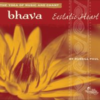 Russill Paul - Bhava: Ecstatic Heart
