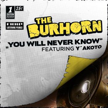 The Burhorn - You Will Never Know