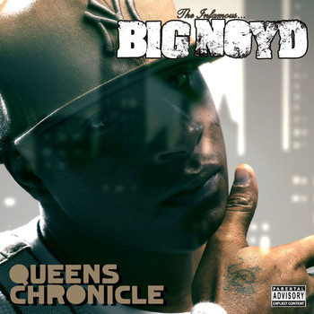 Big Noyd - Queens Chronicle (Explicit)