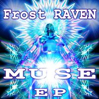 FrostRaven - Muse EP