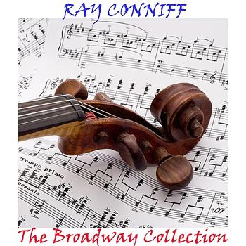 Ray Conniff - The Broadway Collection
