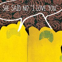 TAB The Band - She Said No (I Love You)
