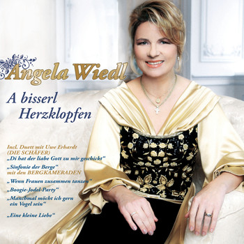 Angela Wiedl - A bisserl Herzklopfen