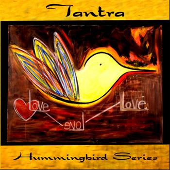 Various - Hummingbird:  Tantra
