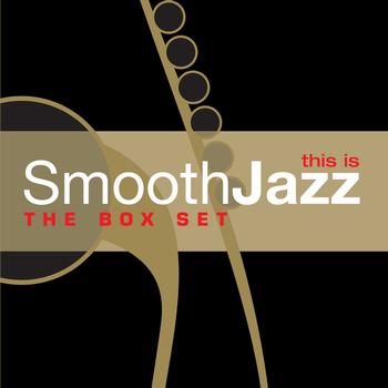 Various Artists - This Is Smooth Jazz: The Box Set [Disc 1]