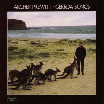 Archer Prewitt - Gerroa Songs