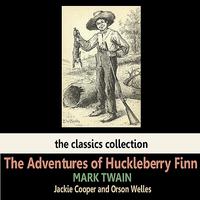 Orson Welles - The Adventures of Huckleberry Finn by Mark Twain
