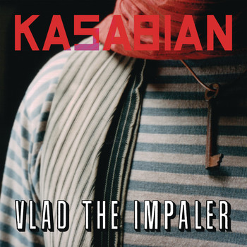 Kasabian - Vlad the Impaler