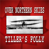 Tiller's Folly - Over Northern Skies - Single