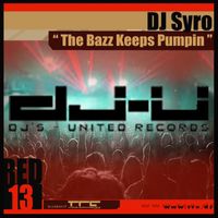 DJ Syro - The Bazz Keeps Pumpin