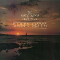 Mystic Moods Orchestra - Summer Moods