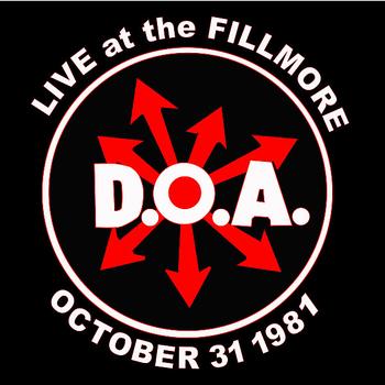 D.O.A. - Live at the Fillmore 1981 (Explicit)