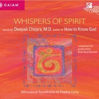 Deepak Chopra - Whispers of Spirit