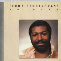 Teddy Pendergrass - Hold Me / Love [Digital 45]