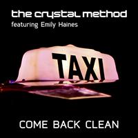 The Crystal Method - Come Back Clean