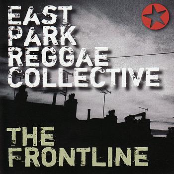East Park Reggae Collective - The Frontline