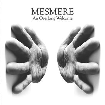 Mesmere - An Overlong Welcome