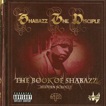 Shabazz The Disciple - The Book of Shabazz (Hidden Scrollz)