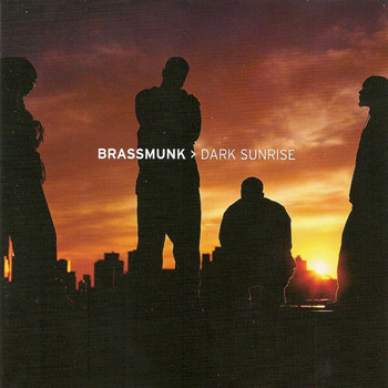 Brassmunk - Dark Sunrise