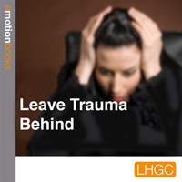 Emotion Downloads - Leave Trauma Behind