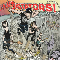Dictators - Viva Dictators (Explicit)