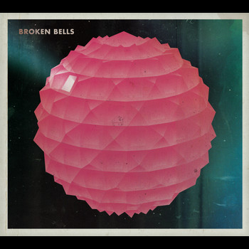 Broken Bells - Broken Bells