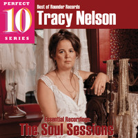 Tracy Nelson - The Soul Sessions: Essential Recordings