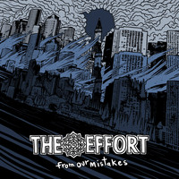 The Effort - From Our Mistakes
