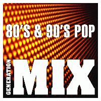 Generation Mix - 80's & 90's Pop Mix : Non Stop Medley Party