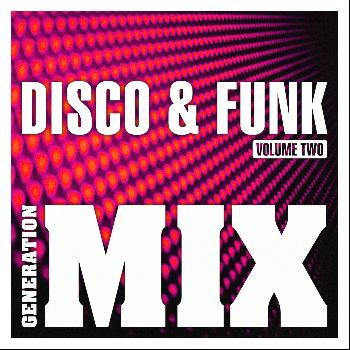 Generation Mix - Disco & Funk Mix 2 : Non Stop Medley Party