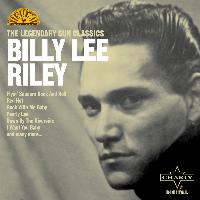 Billy Lee Riley - The Legendary Sun Classics