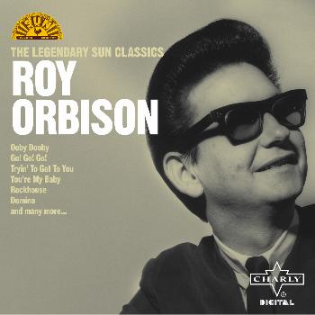 Roy Orbison - The Legendary Sun Classics