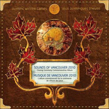 Various Artists - Sounds Of Vancouver 2010: Closing Ceremony Commemorative Album (Explicit)