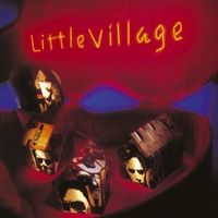 Little Village - Little Village (Explicit)