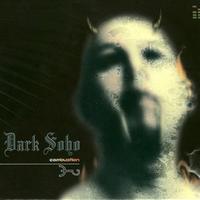 Dark Soho - Combustion