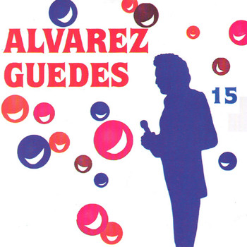 Alvarez Guedes - El Loro y El Plomero