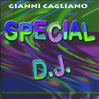 Gianni Cagliano - Gianni Cagliano, Special D.J.