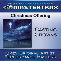 Casting Crowns - Christmas Offering [Performance Tracks]