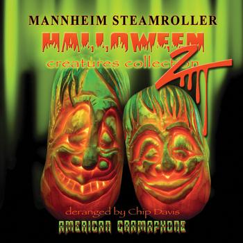 Mannheim Steamroller - Halloween 2 Creatures Collection