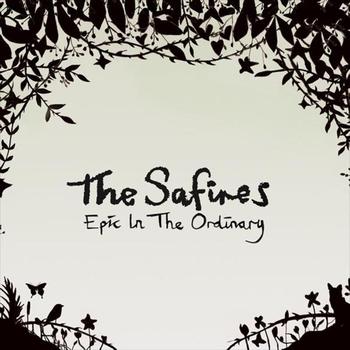 The Safires - Epic in the Ordinary