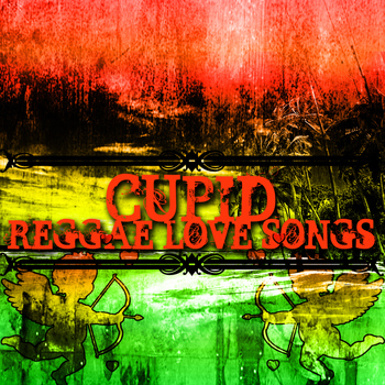Various Artists - Cupid's Reggae Love Songs