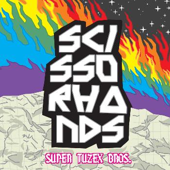 Scissorhands - Super Tuzex Bros. (Explicit)